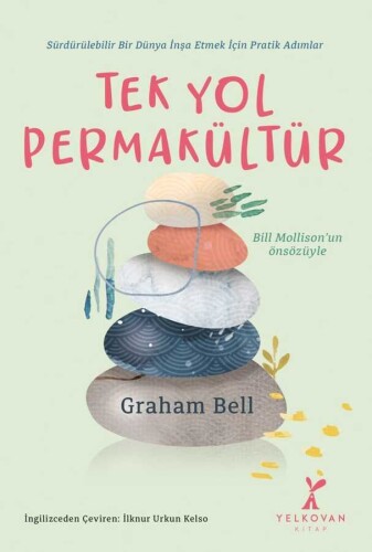 Tek Yol  Permakültür - Graham Bell