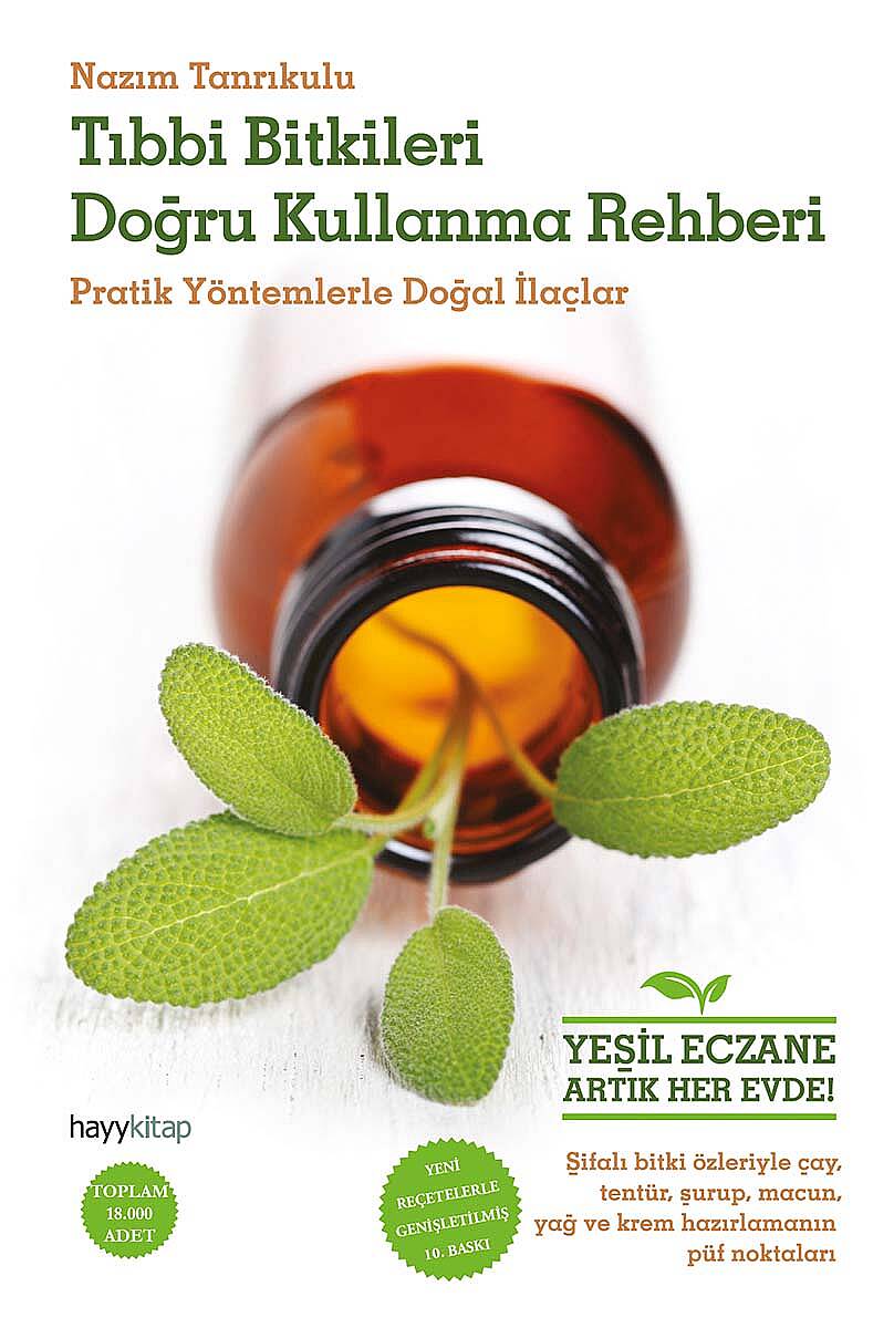 Tıbbi Bitkileri Doğru Kullanma Rehberi - 1