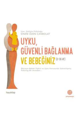 Uyku, Güvenli Bağlanma Ve Bebeğiniz (0-36 Ay)