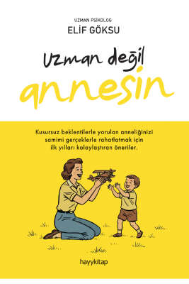 Uzman Değil Annesin