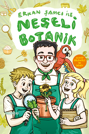 Erkan Şamcı İle Neşeli Botanik