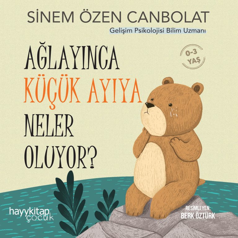 Ağlayınca Küçük Ayıya Neler Oluyor?