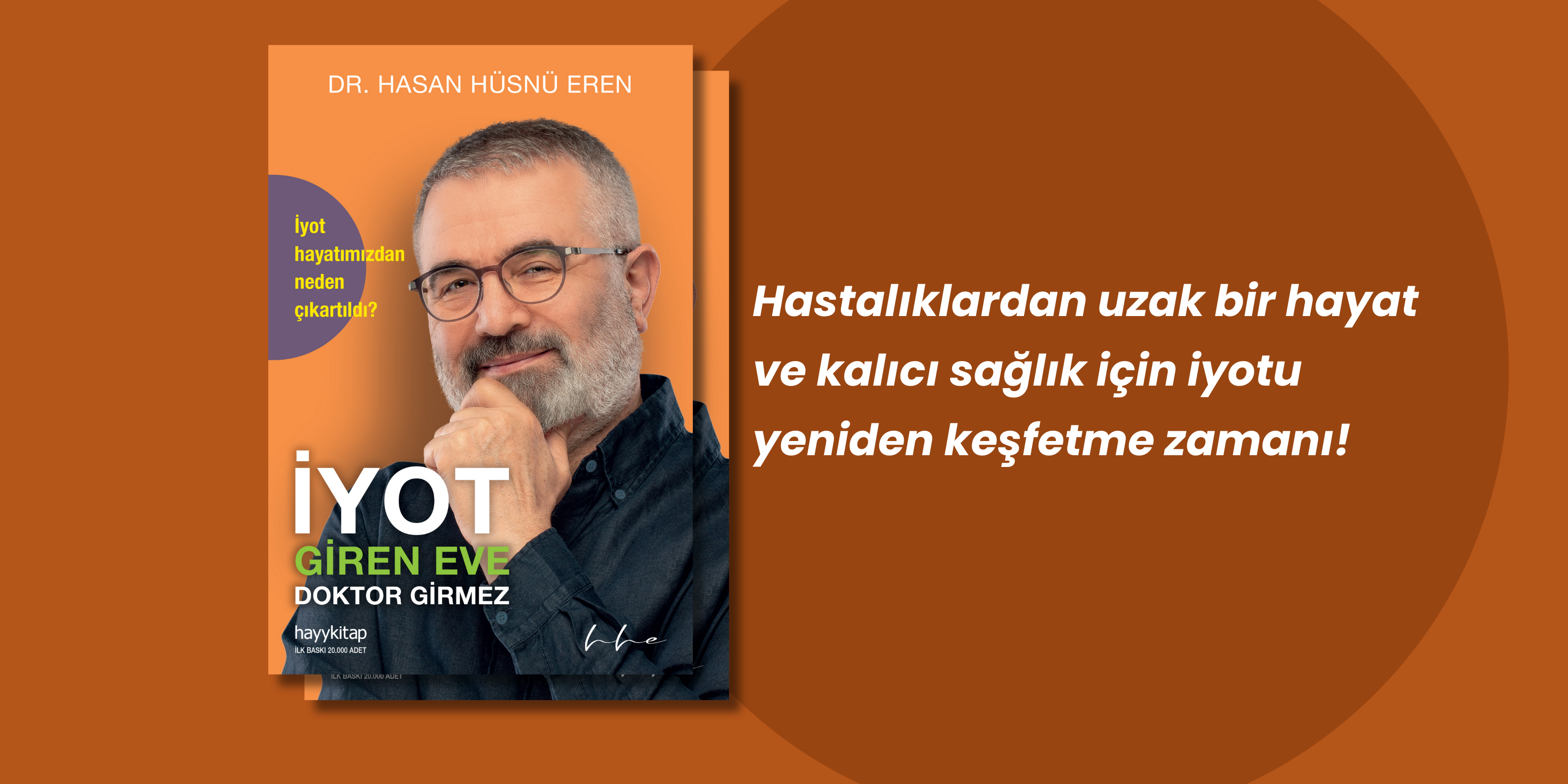 İyot Giren Eve Doktor Girmez