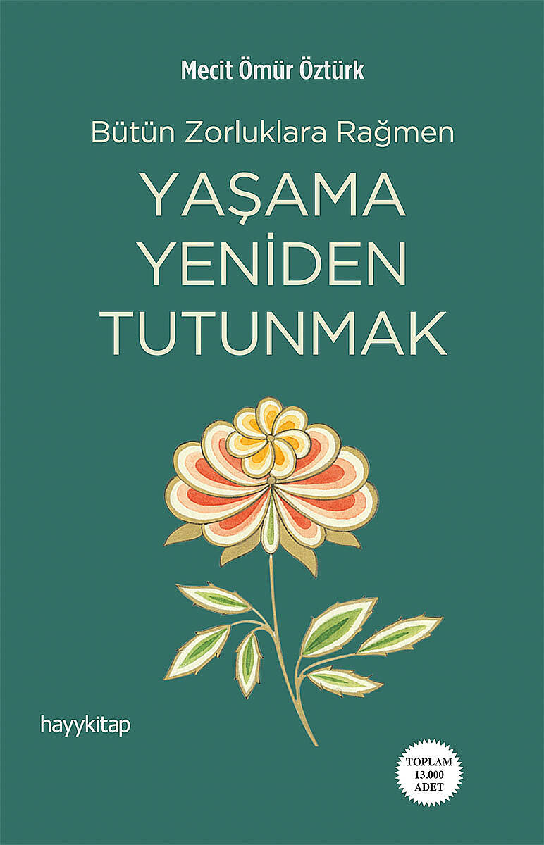 Yaşama Yeniden Tutunamak - 1