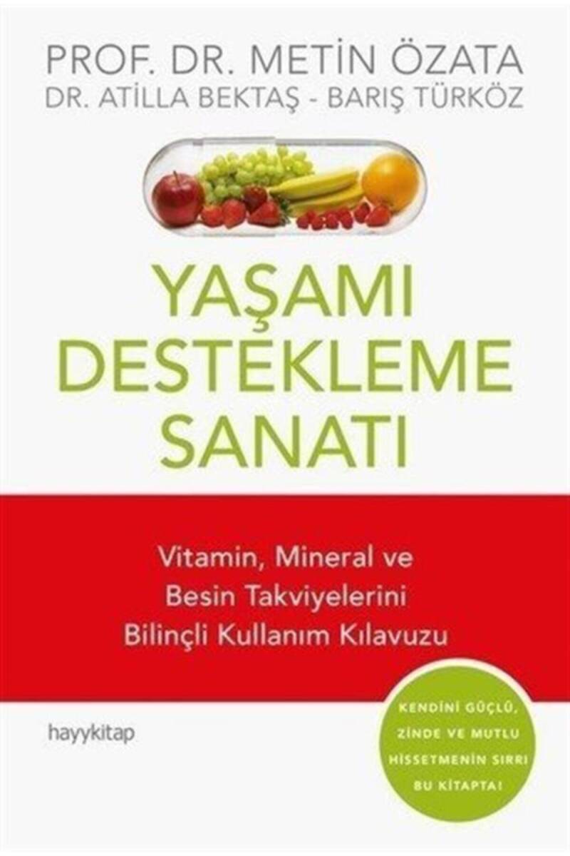 Yaşamı Destekleme Sanatı - 1