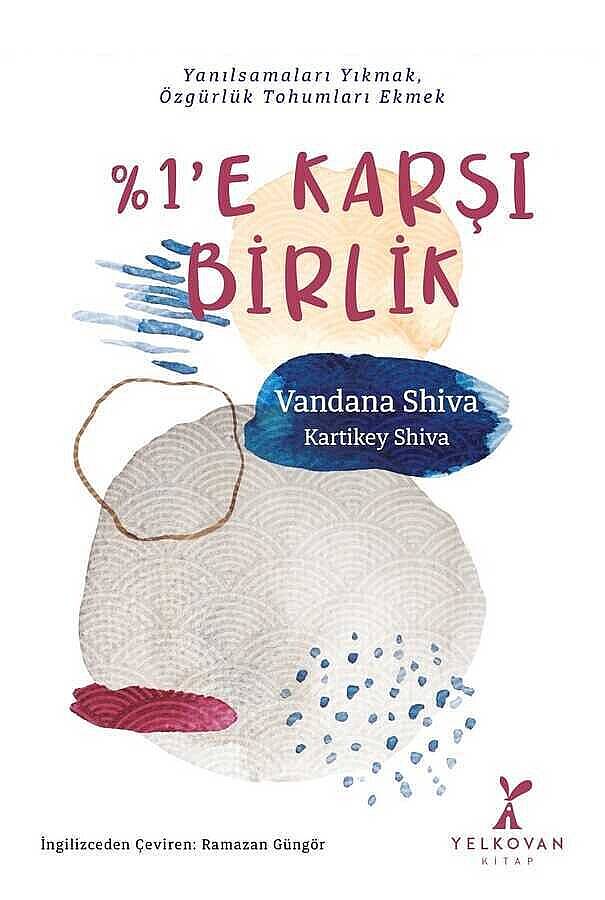 %1’e Karşı Birlik - Vandana Shiva - Kitap Kapak Görseli 1