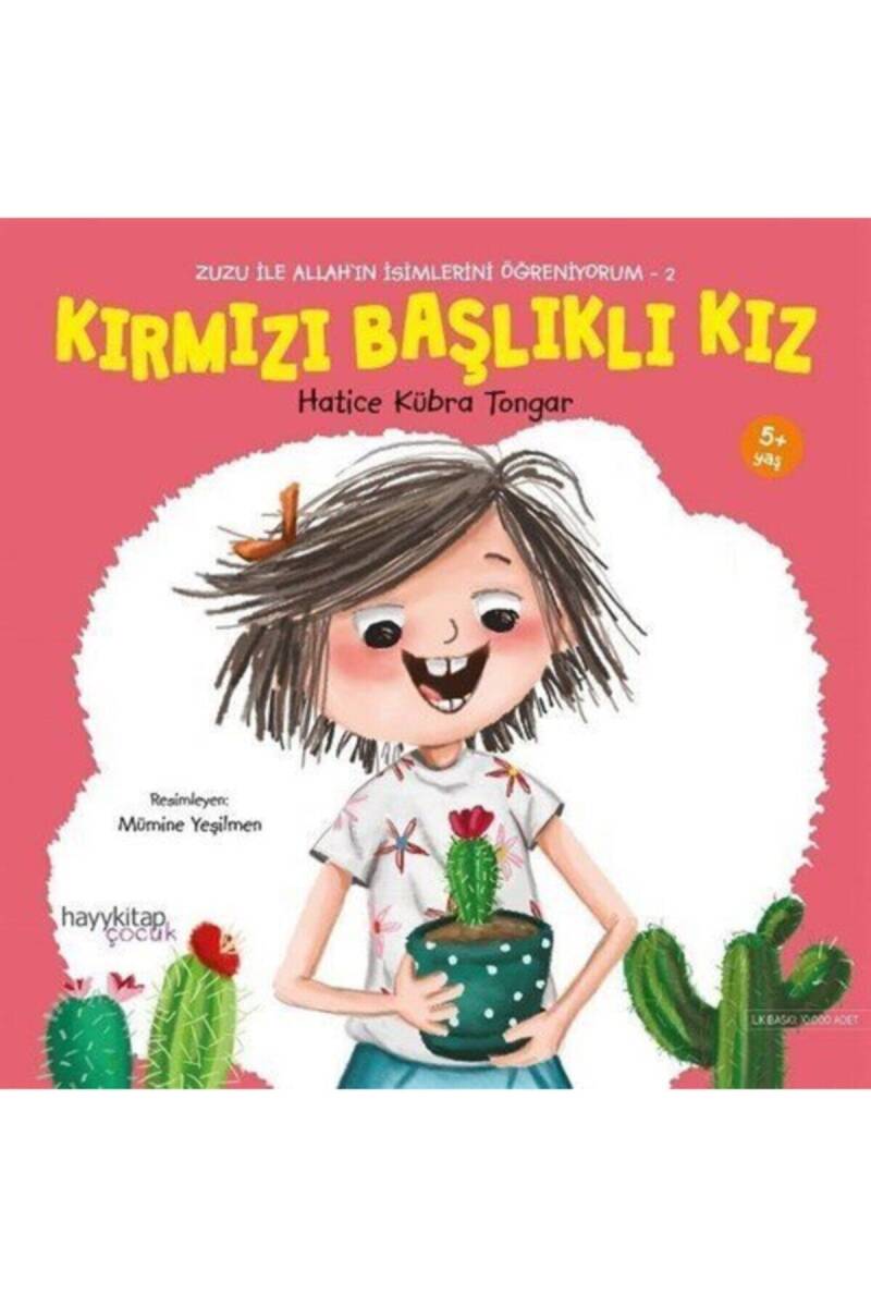 Zuzu İle Allah’ın İsimlerini Öğreniyorum 2 Kırmızı Başlıklı Kız - Hatice Kübra Tongar - Kitap Kapak Görseli 1