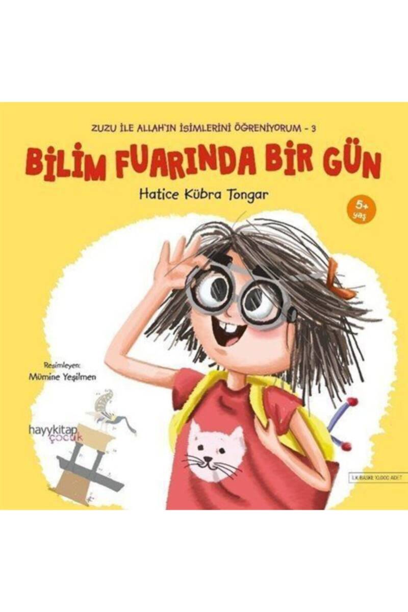 Zuzu İle Allah’ın İsimlerini Öğreniyorum 3 Bilim Fuarında Bir Gün - Hatice Kübra Tongar - Kitap Kapak Görseli 1
