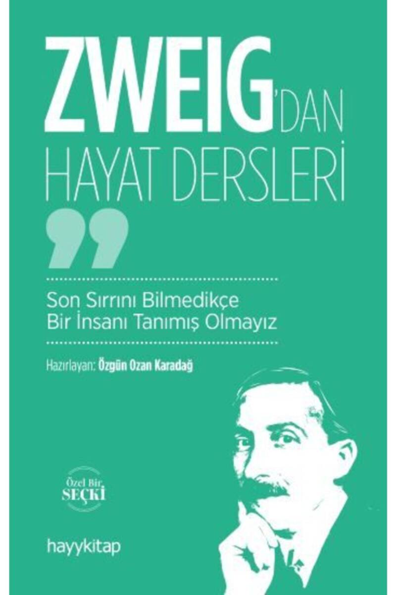 Zweig’dan Hayat Dersleri - 1